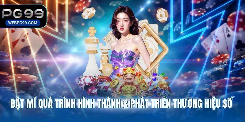 bat mi qua trinh hinh thanh phat trien thuong hieu so Bật mí quá trình hình thành & phát triển thương hiệu số