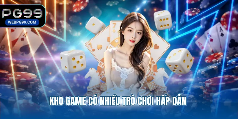 kho game co nhieu tro choi hap dan Kho game có nhiều trò chơi hấp dẫn